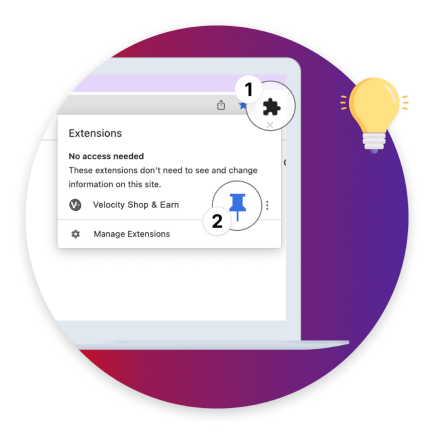 Screenshot showing how to pin Velocity Shop & Earn to your Chrome browser — Step 1: click the extensions menu button in the Chrome toolbar. Step 2: locate the Velocity Shop & Earn extension in the newly opened menu and click the pin extension button.